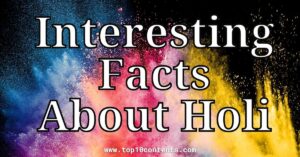 Interesting Facts About Holi